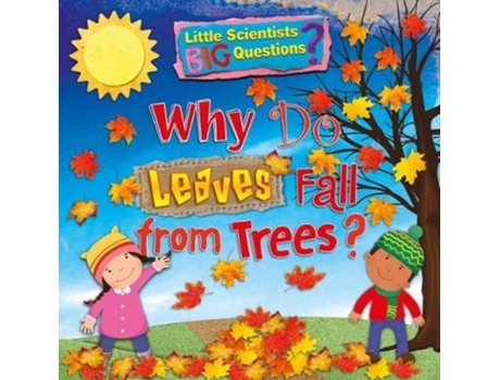 Livro why do leaves fall from trees? de owen, ruth (inglês)