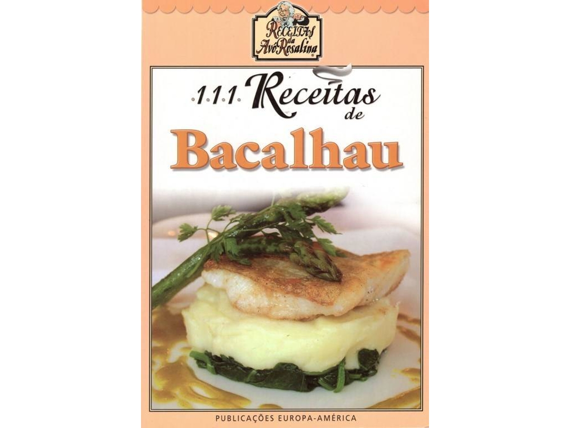 Livro - Bacalhau!: As Melhores Receitas e Suas Histórias em