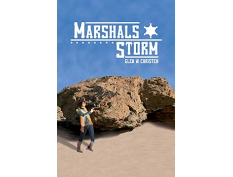 Livro Marshals Storm de Glen W Christen (Inglês)