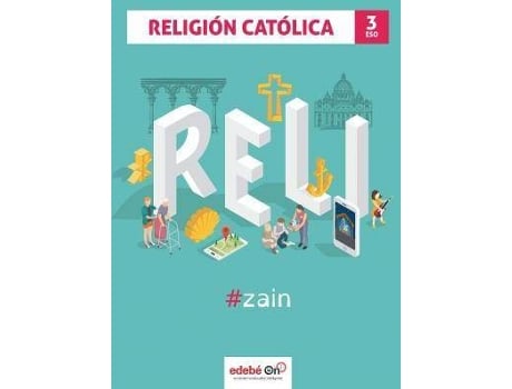 Livro Religión 3 ESO #zain de Obra Colectiva Edebé (Espanhol)