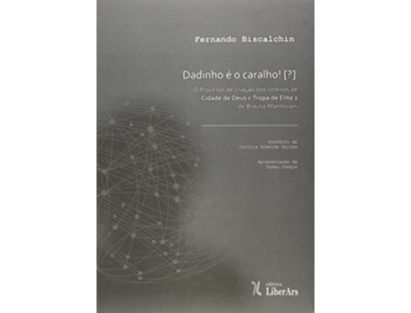 Livro Dadinho E O Caralho! O Processo De Criacao Dos Rot de Fernando Bischalchin (Português do Brasil)