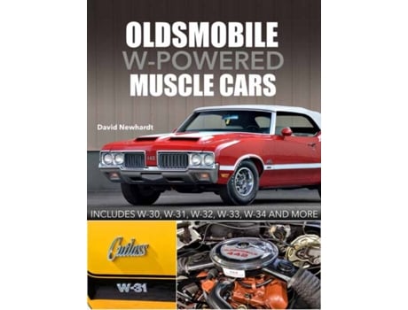 Livro oldsmobile w-powered muscle cars de david newhardt (inglês)