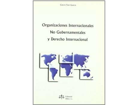 Livro Organizaciones Internacionales No Gubernamentales Y Derecho de Carlos Teijo (Espanhol)