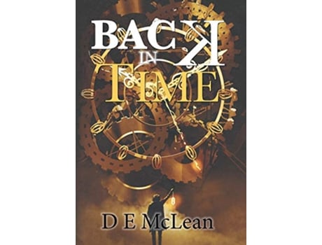 Livro Back in Time de D E McLean (Inglês)