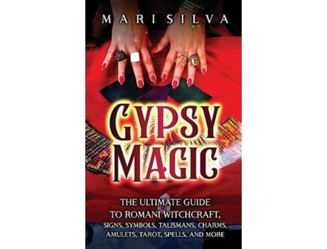 Livro Gypsy Magic de Mari Silva (Inglês - Capa Dura)