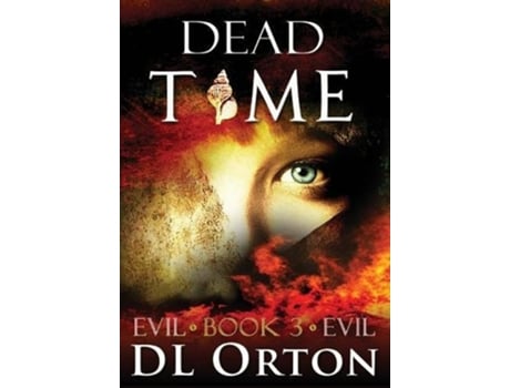 Livro Dead Time 3 Between Two Evils de D L Orton (Inglês)