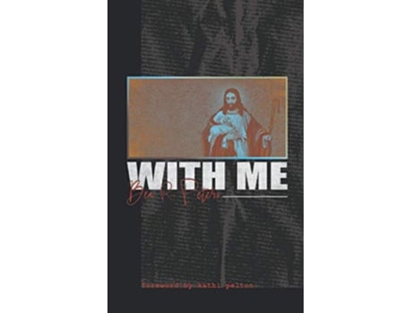 Livro With Me A Captivating Journey into Intimacy de Ben R Peters (Inglês)