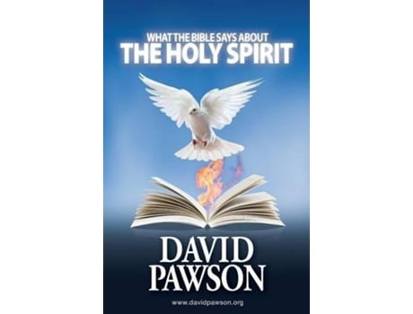 Livro What the Bible Says about the Holy Spirit de David Pawson (Inglês)