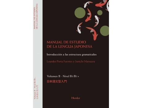 Livro Manual De Estudio De La Lengua Japonesa Ii. B1;B2 de Junichi Matsuura (Espanhol)