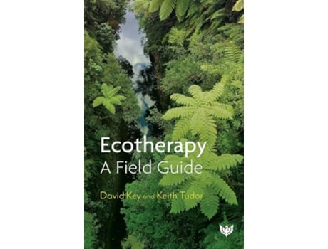 Livro Ecotherapy de David Key e Keith Tudor (Inglês)