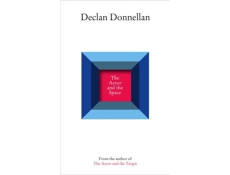 Livro The Actor and the Space de Declan Donnellan (Inglês)