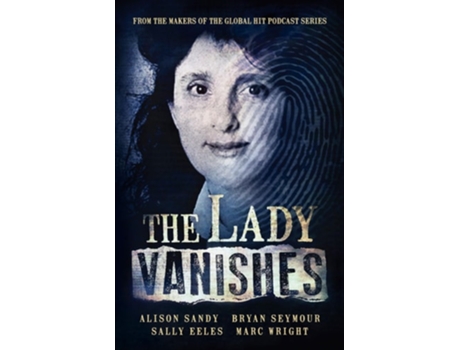 Livro The Lady Vanishes de Bryan Seymour (Inglês)