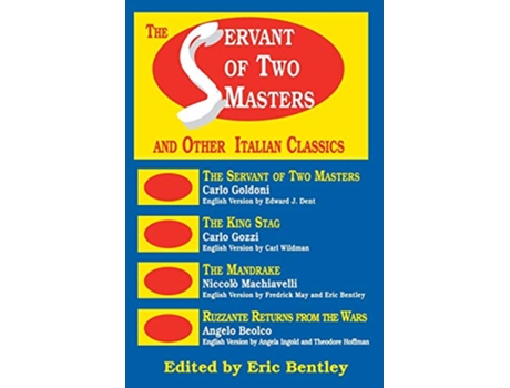 Livro The Servant of Two Masters And Other Italian Classics Applause Books de Eric Bentley (Inglês)