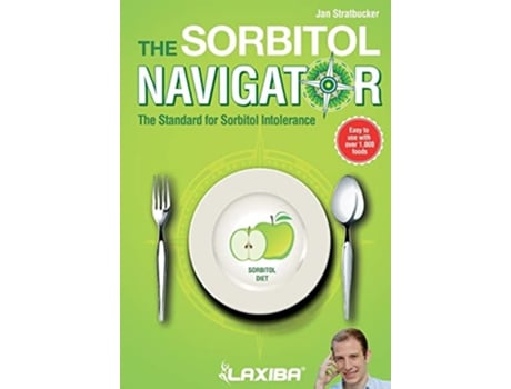 Livro Laxiba The Sorbitol Navigator The Standard for Sorbitol Intolerance The Nutrition Navigator Books de J N Stratbucker (Inglês)