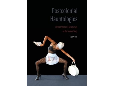 Livro postcolonial hauntologies de ayo a. coly (inglês)