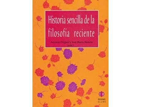 Livro Historia Sencilla De La Filosofía Reciente de Vários Autores (Espanhol)