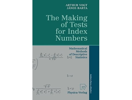 Livro The Making of Tests for Index Numbers Mathematical Methods of Descriptive Statistics de Arthur Vogt e Janos Barta (Inglês - Capa Dura)