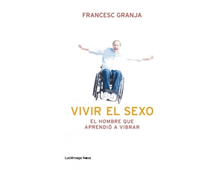 Livro Vivir El Sexo de Francesc Granja (Espanhol)