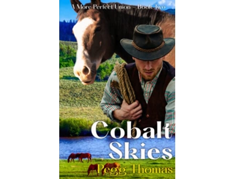 Livro Cobalt Skies A More Perfect Union Book Two de Pegg Thomas (Inglês)