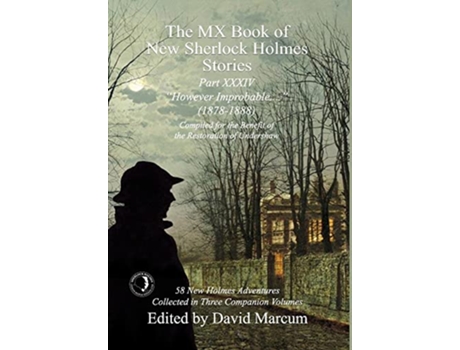 Livro The MX Book of New Sherlock Holmes Stories Part XXXIV However Improbable 18781888 34 de Marcum David (Inglês)