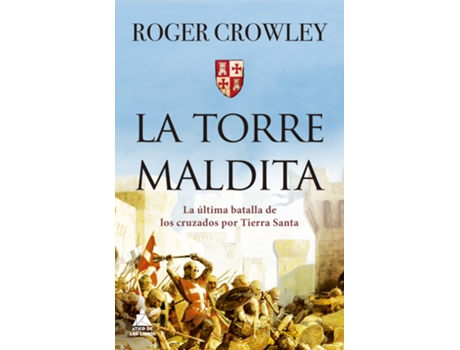 Livro La Torre Maldita de Roger Crowley (Espanhol)