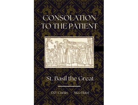 Livro Consolation to the Patient de St Basil the Great (Inglês)