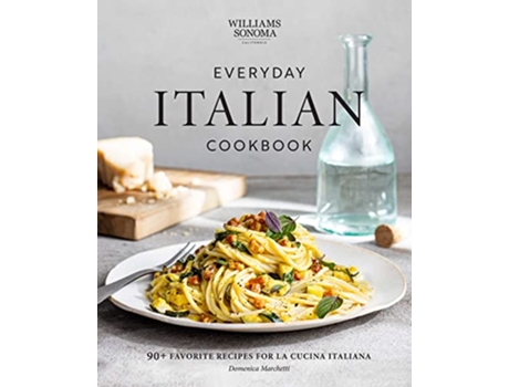 Livro Williams Sonoma Everyday Italian de Domenica Marchetti (Inglês - Capa Dura)