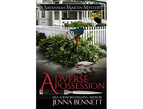 Livro Adverse Possession Savannah Martin Mysteries de Jenna Bennett (Inglês)