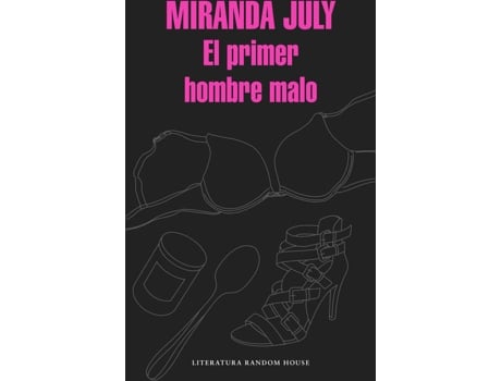 Livro El Primer Hombre Malo de Miranda July (Espanhol)