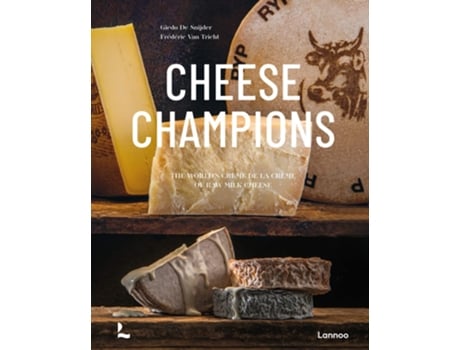 Livro Cheese Champions de Giedo De Snijder e Frederic Van Tricht (Inglês - Capa Dura)