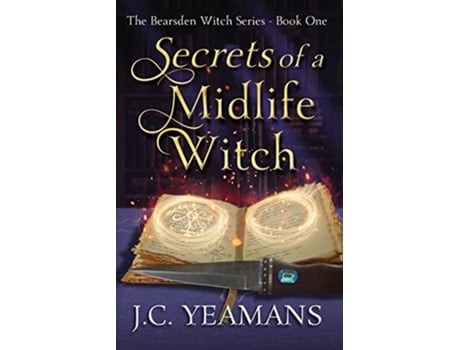 Livro Secrets of a Midlife Witch The Bearsden Witch Series Book One de Jc Yeamans (Inglês)