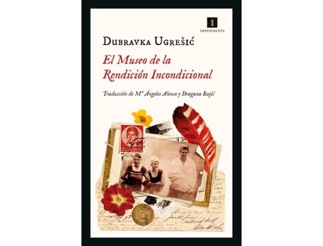 Livro El Museo De La Rendición Incondicional de Ugrei, Dubravka ES (Castelhano)