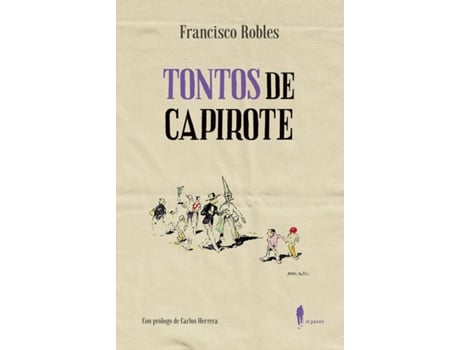 Livro Tontos De Capirote de Francisco Robles Rodríguez (Espanhol)