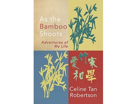 Livro As the Bamboo Shoots de Celine Tan Robertson (Inglês)