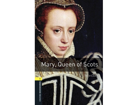 Livro Oxford Bookworms Library 1. Mary, Queen Of Scots Mp3 Pack