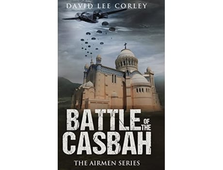 Livro Battle of the Casbah de David Lee Corley (Inglês)