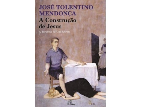 Livro A Construção de Jesus de José Tolentino Mendonça (Português)