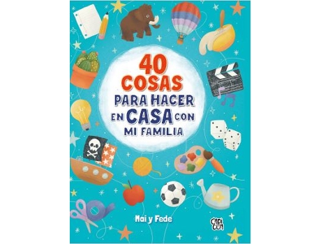 Livro 40 Cosas Para Hacer En Casa Con Mi Familia de Mariana González De Langarica (Espanhol)