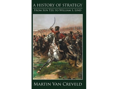 Livro History of Strategy de Martin Van Creveld (Inglês - Capa Dura)