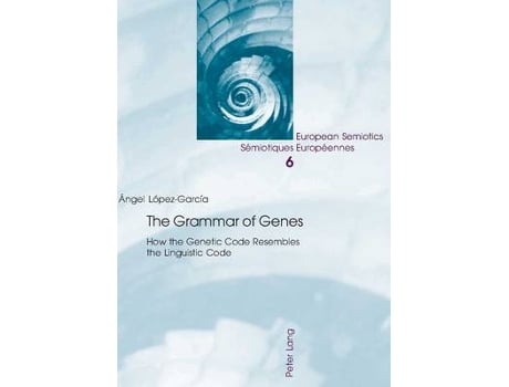 Livro the grammar of genes de angel lopez-garcia (inglês)