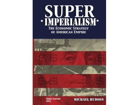 Livro Super Imperialism. The Economic Strategy of American Empire. Third Edition .