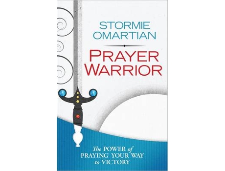 Livro prayer warrior: the power of praying (r) your way to victory de stormie omartian (inglês)