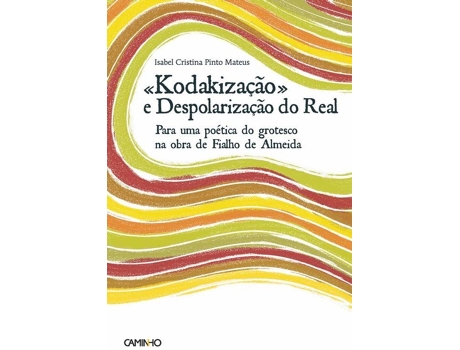 Livro Kodakização de Isabel Cristina P. Mateus