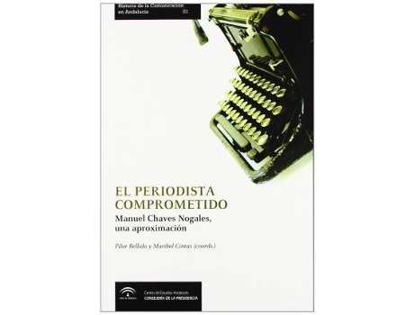 Livro El periodista comprometido de Editorial Pilar Bellido, Editorial Maribel Cintas (Espanhol)