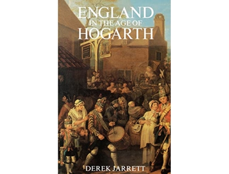 Livro England in the Age of Hogarth de Derek Jarrett (Inglês)