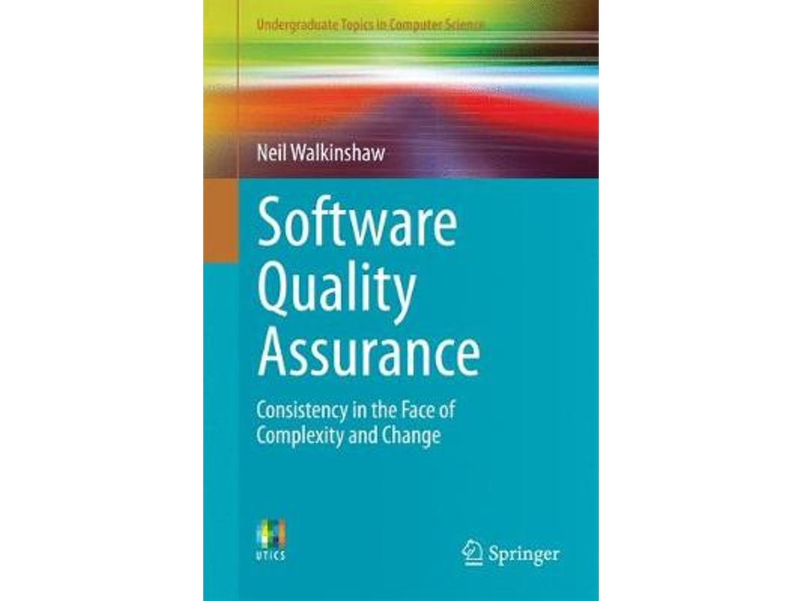 Livro Software Quality Assurance De Neil Walkinshaw Inglês Worten Pt