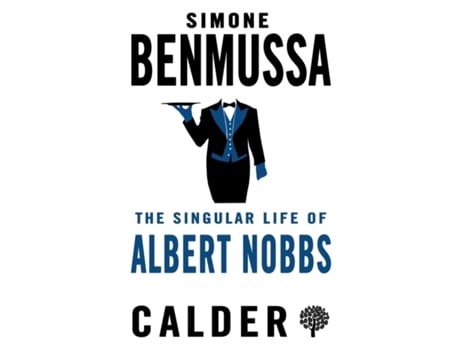 Livro The Singular Life of Albert Nobbs Simone Benmussa (Inglês)