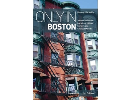 Livro Only in Boston de Duncan J D Smith (Inglês)