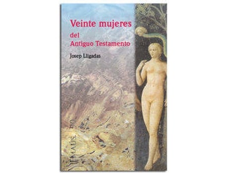 Livro Veinte Mujeres Del Antiguo Testamento de José Lligadas Vendrell