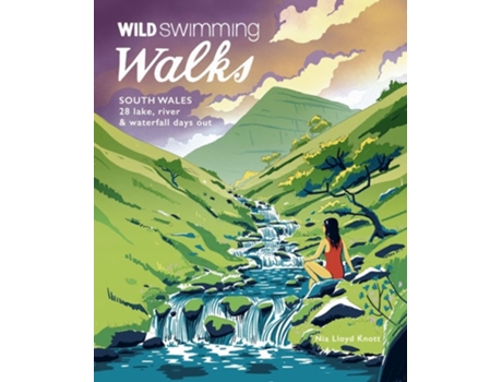 Livro Wild Swimming Walks South Wales de Nia Lloyd Knott (Inglês)